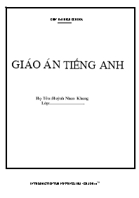 Giáo án Tiếng Anh Lớp 10 - Huỳnh Nhan Khang