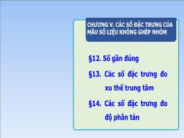 Bài giảng môn Toán Lớp 10 sách Kết nối tri thức - Chương V - Bài 13: Các số đặc trưng. Đo xu thế trung tâm